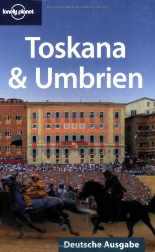 Lonely Planet Reiseführer Toskana and Umbrien - Pettersen, Leif