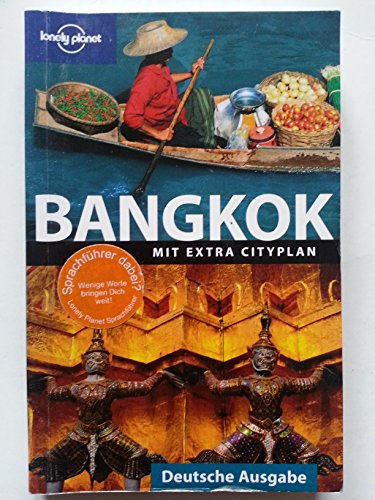 Lonely Planet ReisefÃ¼hrer Bangkok: Mit extra Cityplan (9783829716307) by Andrew Burke; Austin Bush; Lonely Planet