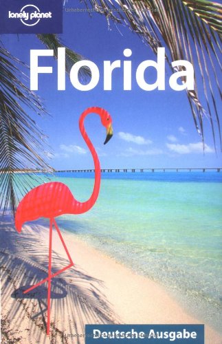 Stock image for Lonely Planet Reisefhrer Florida for sale by medimops