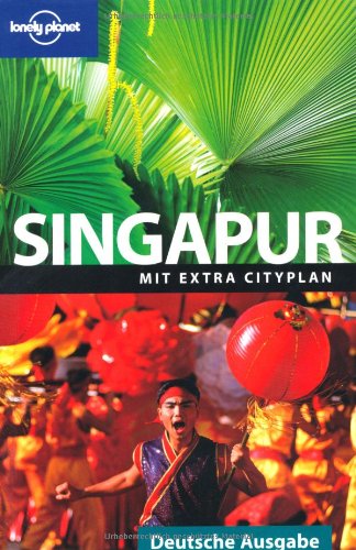 Beispielbild fr Lonely Planet Reisefhrer Singapur zum Verkauf von medimops