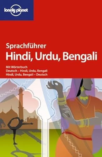 Lonely planet Sprachführer - Box: Lonely Planet Sprachführer Hindi, Urdu & Bengali: Mit Wörterbuch Deutsch - Hindi, Urdu, Bengali - Hindi, Urdu, Bengali - Deutsch