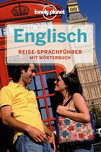Lonely Planet Sprachführer Englisch: Mit Wörterbuch Deutsch - Englisch /Englisch - Deutsch (Phrasebook) - Lonely Planet