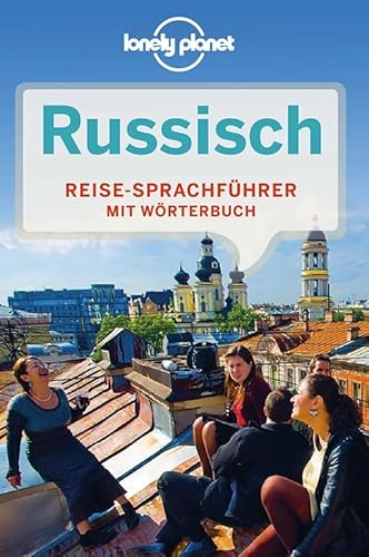 Lonely Planet Sprachführer Russisch: Mit Wörterbuch Deutsch - Russisch /Russisch - Deutsch - Unknown Author