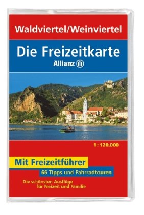 Freizeitkarte Allianz Waldviertel / / Weinviertel 1: 120 000 (9783829717632) by [???]