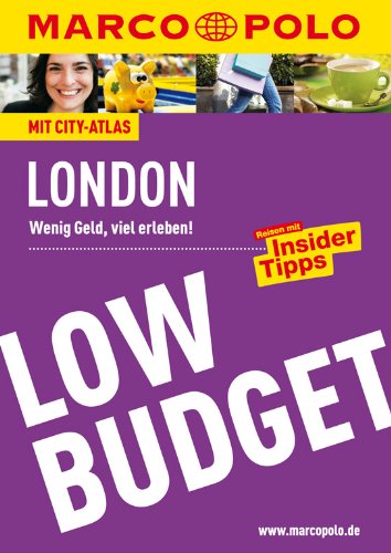 Stock image for MARCO POLO Reisefhrer Low Budget London: Wenig Geld, viel erleben! for sale by medimops