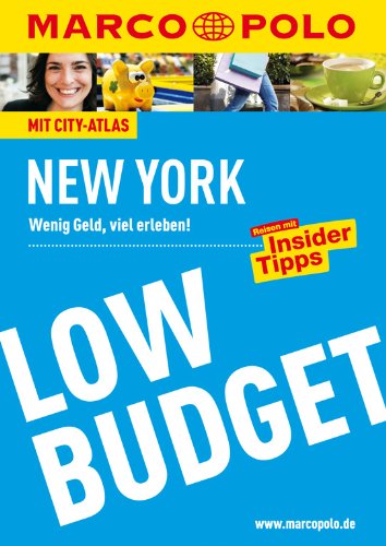 Beispielbild fr MARCO POLO Reisefhrer Low Budget New York: Wenig Geld, viel erleben! zum Verkauf von medimops