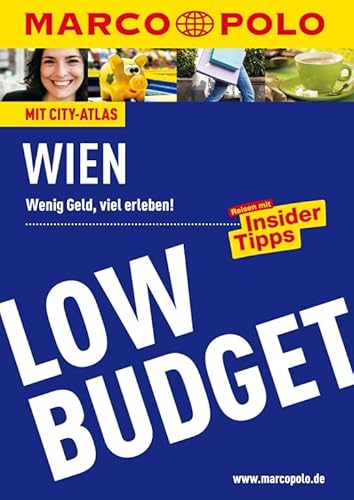 9783829718134: MARCO POLO Reisefhrer LowBudget Wien: Wenig Geld, viel erleben! Reisen mit Insider-Tipps.