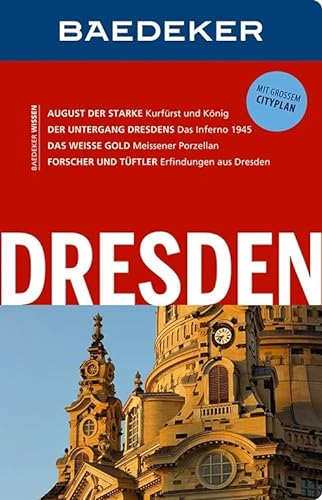Imagen de archivo de Baedeker Reisefhrer Dresden: mit GROSSEM CITYPLAN a la venta por medimops