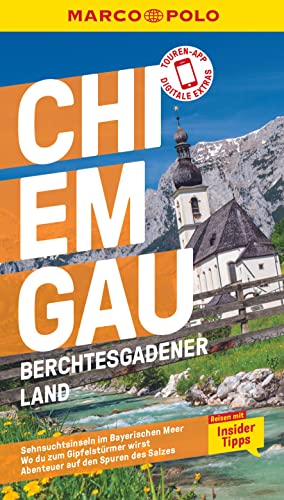 9783829719186: MARCO POLO Reisefhrer Chiemgau, Berchtesgadener Land: Reisen mit Insider-Tipps. Inkl. kostenloser Touren-App