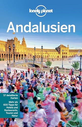 Beispielbild fr Lonely Planet Reisefhrer Andalusien (Lonely Planet Reisefhrer Deutsch) zum Verkauf von medimops
