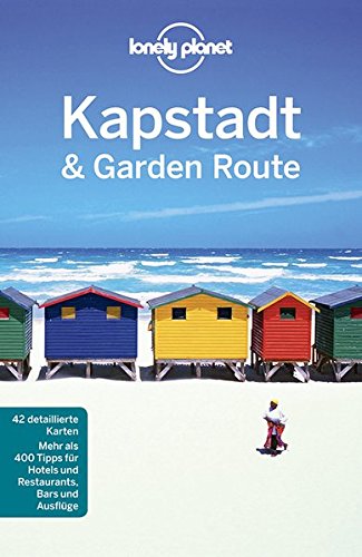 Beispielbild fr Lonely Planet Reisefhrer Kapstadt & die Garden Route (Lonely Planet Reisefhrer Deutsch) zum Verkauf von medimops