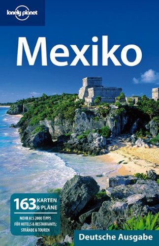 Beispielbild fr Lonely Planet Reisefhrer Mexiko zum Verkauf von medimops