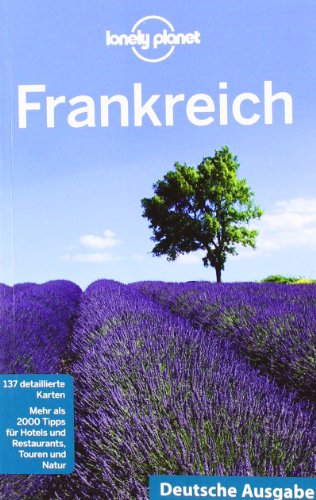 Lonely Planet Reiseführer Frankreich - Williams, Nicola, Averbuck, Alexis