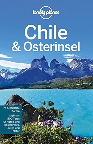 Beispielbild fr Lonely Planet Reisefhrer Chile & Osterinsel zum Verkauf von medimops