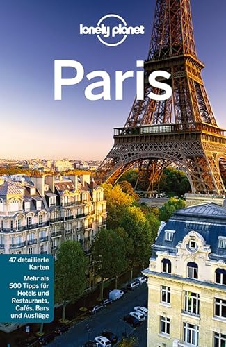 Beispielbild fr lonely planet Paris. Mit 47 detaillierten Karten und mehr als 500 Tips fr Hotels und Restaurants, Cafs, Bars und Ausflge. Mit extra City-Plan zum Verkauf von Versandantiquariat Dirk Buchholz