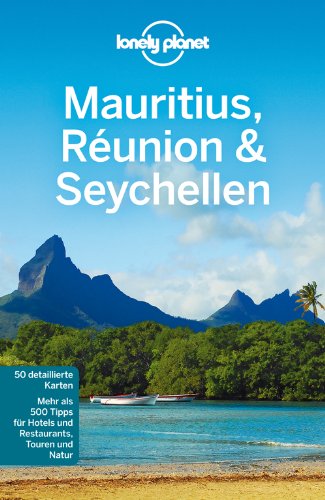 Lonely Planet Reiseführer Mauritius, Reunion & Seychellen - Carillet, Jean-Bernard, Ham, Anthony