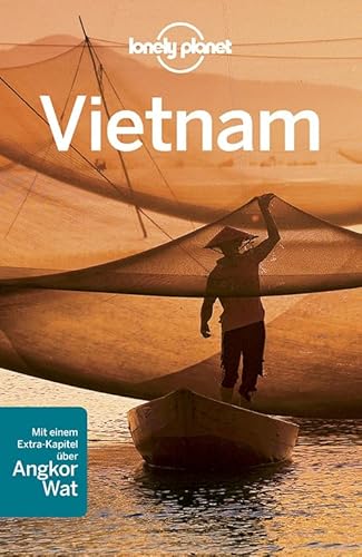 Lonely Planet Reiseführer Vietnam: Mit einem Extra-Kapitel über Angkor Wat (Lonely Planet Reiseführer Deutsch) - Stewart, Iain