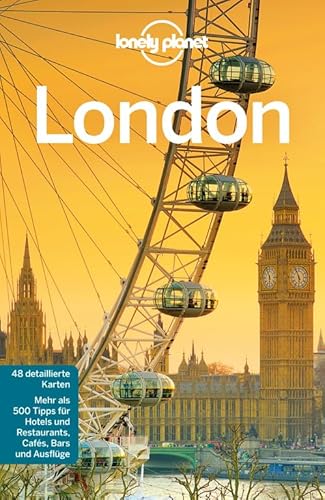 Lonely Planet ReisefÃ¼hrer London: Mehr als 500 Tipps fÃ¼r Hotels und Restaurants, CafÃ s, Bars und AusflÃ¼ge (Lonely Planet ReisefÃ¼hrer Deutsch) [Paperback] Maric, Vesna; Harper, Damian; Fallon, Steve and Filou, Emilie - Peter Dragicevich