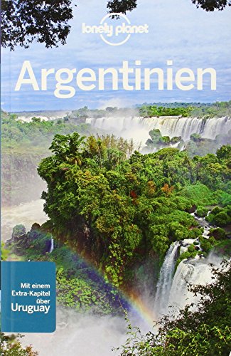 Lonely Planet Reiseführer Argentinien - Bao, Sandra, Clark, Gregor