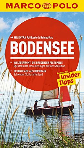 Stock image for Bodensee : Reisen mit Insider-Tipps. [Autoren: Frank van Bebber ; Martina Keller-Ullrich] / Marco Polo for sale by Antiquariat Buchhandel Daniel Viertel