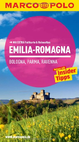 Beispielbild fr MARCO POLO Reisefhrer Emilia-Romagna, Bologna, Parma, Ravenna zum Verkauf von medimops