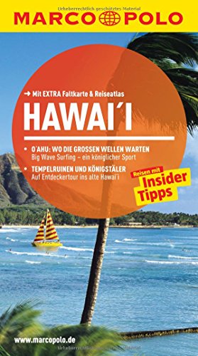 MARCO POLO Reiseführer Hawai'i: Reisen mit Insider-Tipps. Mit EXTRA Faltkarte & Reiseatlas - Teuschl, Karl