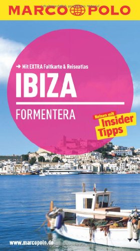 Stock image for MARCO POLO Reiseführer Ibiza/Formentera: Reisen mit Insider-Tipps. Mit EXTRA Faltkarte & Reiseatlas for sale by Goldstone Books