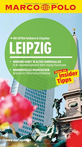 MARCO POLO Reiseführer Leipzig: Reisen mit Insider-Tipps. Mit EXTRA Faltkarte & Reiseatlas - Stephanie und Evelyn ter Vehn Freifrau von Aretin