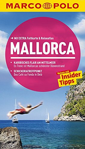 MARCO POLO Reiseführer Mallorca: Reisen mit Insider-Tipps. Mit EXTRA Faltkarte & Reiseatlas - Marco Polo