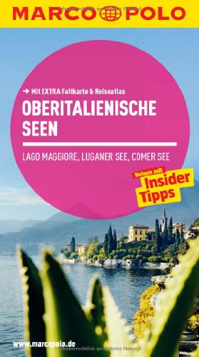 Stock image for MARCO POLO Reisefhrer Oberitalienische Seen, Lago Maggiore, Luganer See, Comer See for sale by medimops