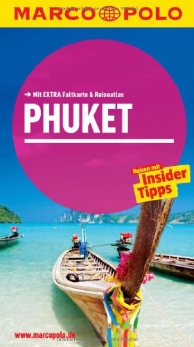 MARCO POLO Reiseführer Phuket, Krabi, Ko Lanta, Ko Phi Phi - Hahn, Wilfried