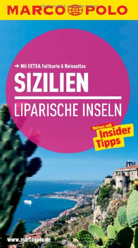 Sizilien, Liparische Inseln. Reisen mit Insider-Tipps. Mit extra Faltkarte & Reiseatlas. Autor: Hans Bausenhardt. Koautor: Peter Peter. Mit einem Register. - (=Marco Polo). - Bausenhardt, Hans und Peter Peter