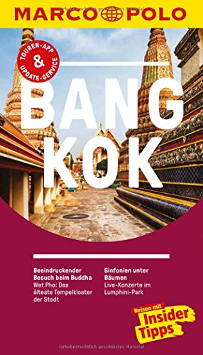 MARCO POLO Reiseführer Bangkok: Reisen mit Insider-Tipps. Inkl. kostenloser Touren-App und Event&News - Wilfried und Mischa Loose Hahn