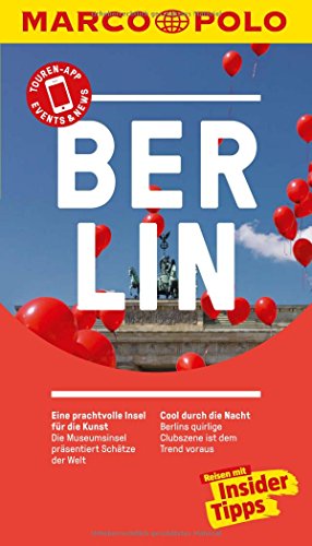 Beispielbild fr MARCO POLO Reiseführer Berlin: Reisen mit Insider-Tipps. Inkl. kostenloser Touren-App und Events&News zum Verkauf von Better World Books: West