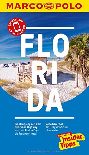 Stock image for MARCO POLO Reiseführer Florida: Reisen mit Insider-Tipps. Inklusive kostenloser Touren-App & Events&News for sale by ThriftBooks-Atlanta