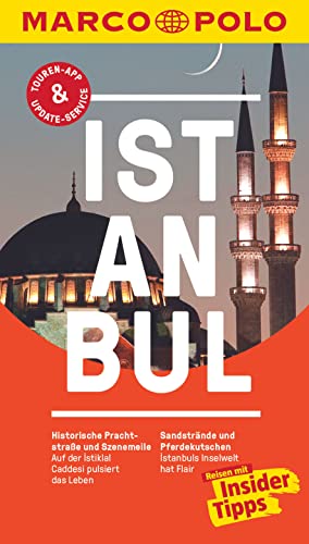 Stock image for MARCO POLO Reisefhrer Istanbul: Reisen mit Insider-Tipps. Inklusive kostenloser Touren-App & Update-Service for sale by medimops
