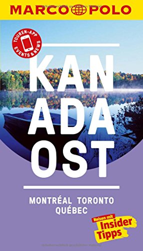 Stock image for MARCO POLO Reiseführer Kanada Ost, Montreal, Toronto, Qu bec: Reisen mit Insider-Tipps. Inkl. kostenloser Touren-App und Events&News for sale by ThriftBooks-Atlanta