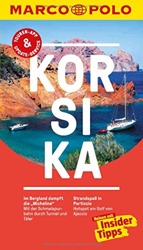 Stock image for MARCO POLO Reisefhrer Korsika: Reisen mit Insider-Tipps. Inklusive kostenloser Touren-App & Update-Service for sale by medimops