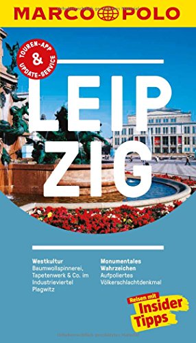 Beispielbild fr MARCO POLO Reisefhrer Leipzig: Reisen mit Insider-Tipps. Inklusive kostenloser Touren-App & Update-Service zum Verkauf von medimops