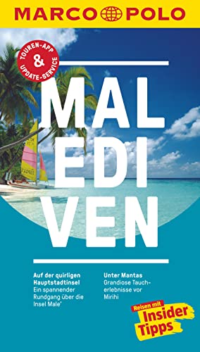 Beispielbild fr MARCO POLO Reisefhrer Malediven: Reisen mit Insider-Tipps. Inklusive kostenloser Touren-App & Update-Service zum Verkauf von medimops