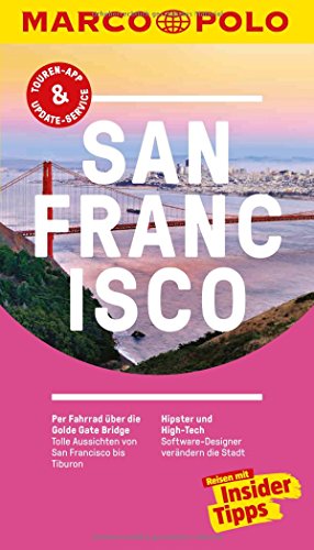 Stock image for MARCO POLO Reisefhrer San Francisco: Reisen mit Insider-Tipps. Inklusive kostenloser Touren-App & Update-Service for sale by medimops