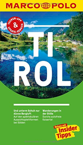 Beispielbild fr MARCO POLO Reisefhrer Tirol: Reisen mit Insider-Tipps. Inklusive kostenloser Touren-App & Update-Service zum Verkauf von medimops