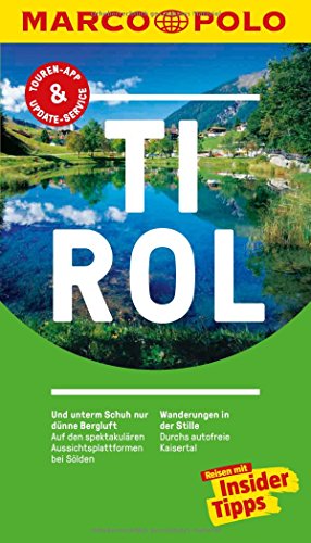 Imagen de archivo de MARCO POLO Reisefhrer Tirol: Reisen mit Insider-Tipps. Inklusive kostenloser Touren-App & Update-Service a la venta por medimops