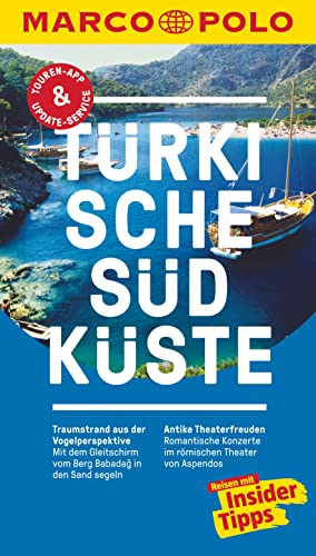 9783829729208: MARCO POLO Reisefhrer Trkische Sdkste: Reisen mit Insider-Tipps. Inklusive kostenloser Touren-App & Update-Service