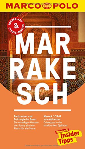 Stock image for MARCO POLO Reisefhrer Marrakesch: Reisen mit Insider-Tipps. Inklusive kostenloser Touren-App & Update-Service for sale by medimops