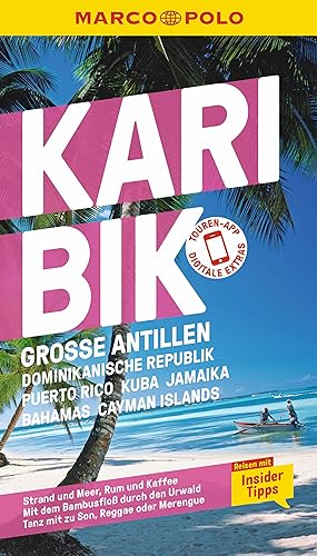 Beispielbild fr MARCO POLO Reisefhrer Karibik, Groe Antillen, Dominikanische Republik, Puerto Rico, Kuba, Jamaika, Bahamas, Cayman Islands : Reisen mit Insider-Tipps. Inklusive kostenloser Touren-App zum Verkauf von Buchpark