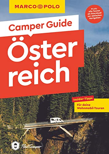 Beispielbild fr MARCO POLO Camper Guide sterreich: Insider-Tipps fr deine Wohnmobil-Touren zum Verkauf von medimops