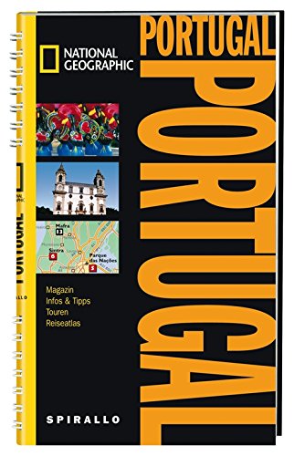 Beispielbild fr NATIONAL GEOGRAPHIC Spirallo Reisefhrer Portugal: Magazin. Infos und Tipps. Touren. Reiseatlas zum Verkauf von medimops