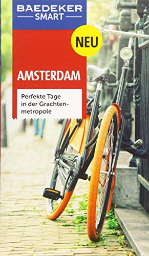 Imagen de archivo de Baedeker SMART Reisefhrer Amsterdam: Perfekte Tage in der Grachtenmetropole a la venta por medimops