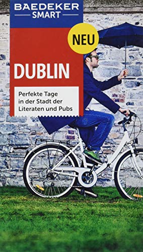 Beispielbild fr Baedeker SMART Reisefhrer Dublin: Perfekte Tage in der Stadt der Literaten und Pubs zum Verkauf von medimops
